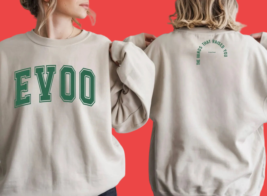 PreOrder - EVOO - Hands that Raised You